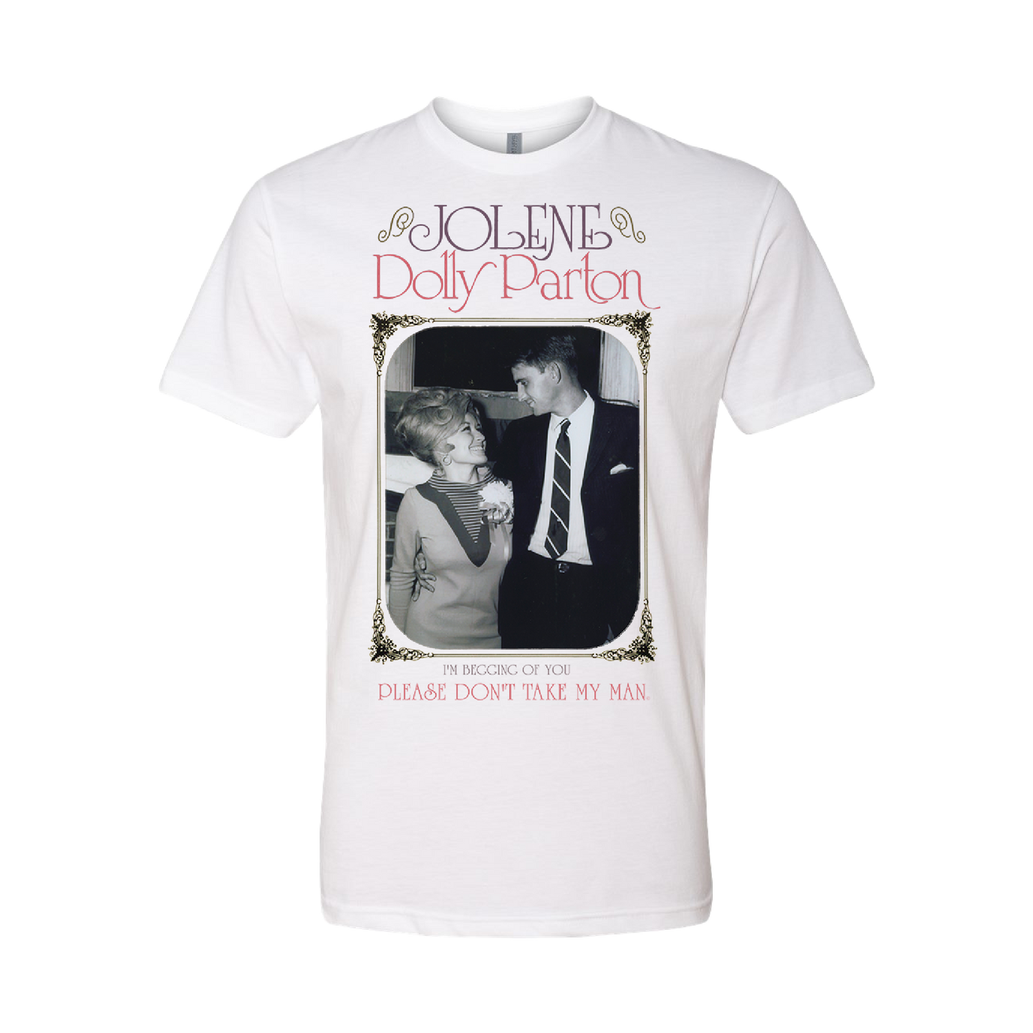 Please Don’t Take My Man T-Shirt