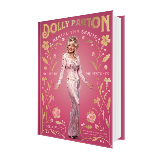 Dolly Parton Behind The Seams Hardcover Book